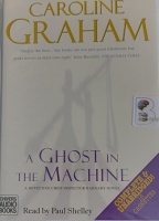 A Ghost in the Machine written by Caroline Graham performed by Paul Shelley on Cassette (Unabridged)